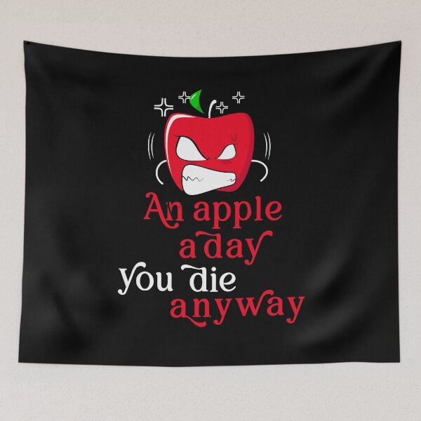 Item preview, An Apple A Day You Die Anyway designed and sold by Urosek.