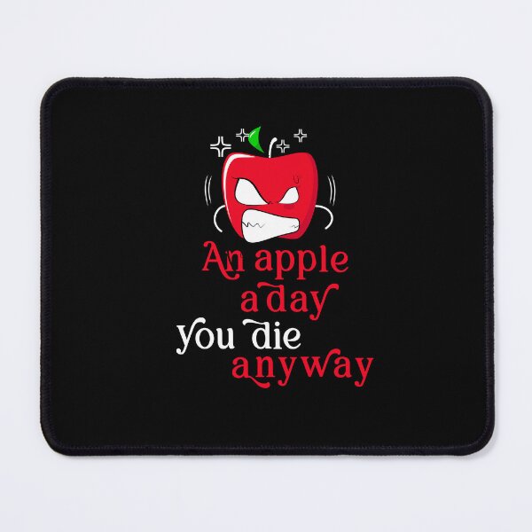 Item preview, An Apple A Day You Die Anyway designed and sold by Urosek.