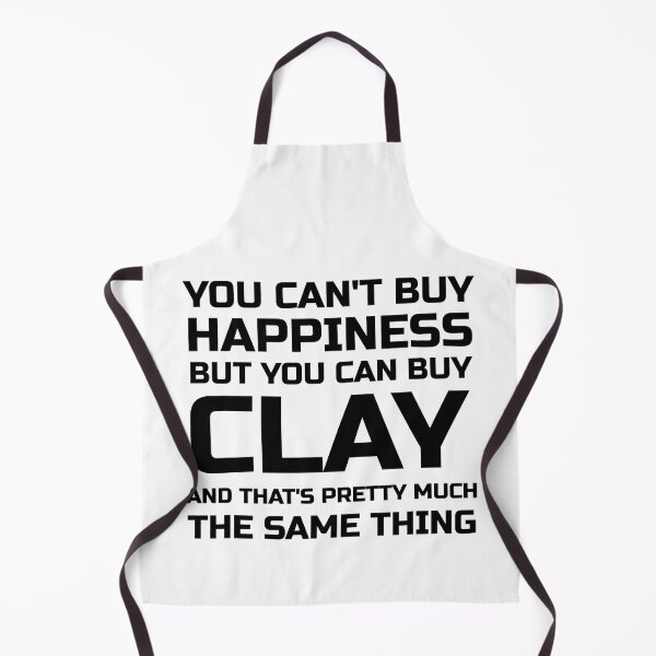 Item preview, You Can't Buy Happiness But You Can Buy Clay Funny Pottery designed and sold by DNW-art.