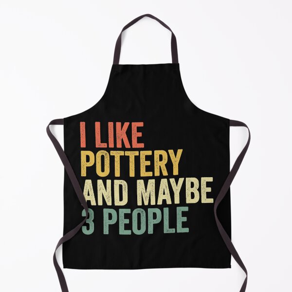 Item preview, I Like Pottery And Maybe 3 People designed and sold by DNW-art.
