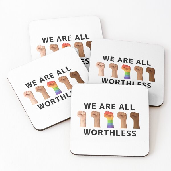 Item preview, we are all worthless designed and sold by Kyna Arts.