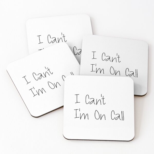 Item preview, I Can't I'm On Call Funny Doctor Quote designed and sold by medbdj.