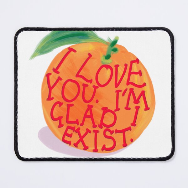 Item preview, i love you (i'm glad i exist) designed and sold by aymzie94.