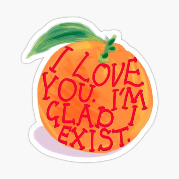 Item preview, i love you (i'm glad i exist) designed and sold by aymzie94.