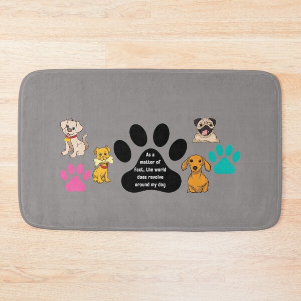 Item preview, As a matter of fact, the world does revolve around my dog designed and sold by Becky Hunter.