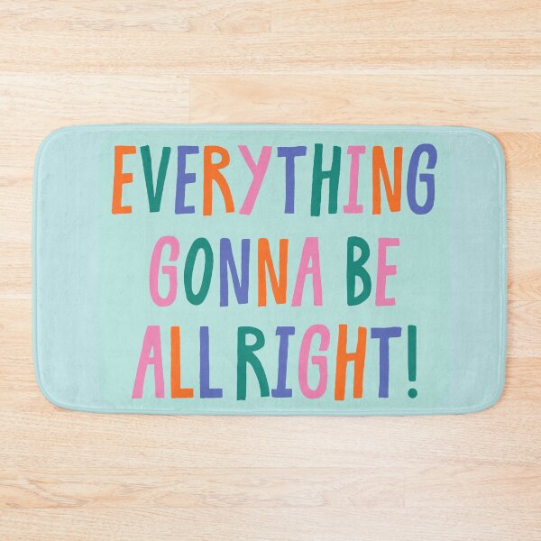 Item preview, everything gonna be allright designed and sold by zzzozzo.