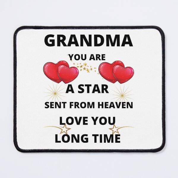 Item preview, Grandma you are a star sent from Heaven designed and sold by RonelM.