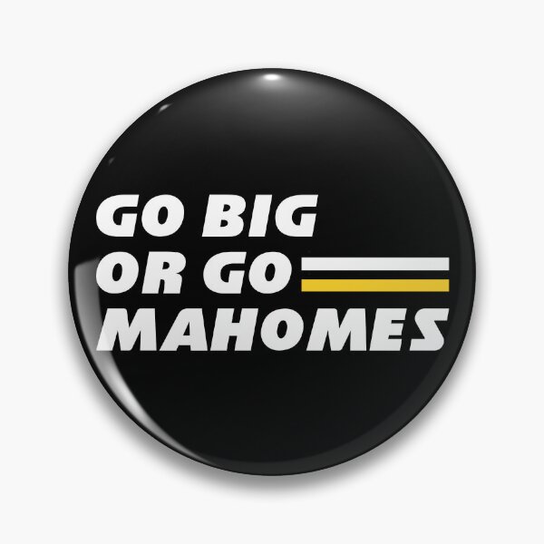 Artikelvorschau, Patrick Mahomes - Go Big or Go Mahomes/Bestseller-Design für Männer und Frauen entworfen und verkauft von NancyScCYS.