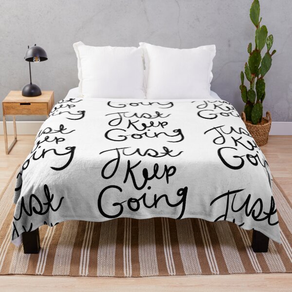 Item preview, Just Keep Going Calligraphy Quote designed and sold by kmstudio.