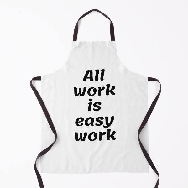 Item preview, All work is easy work black version designed and sold by TheUboss.