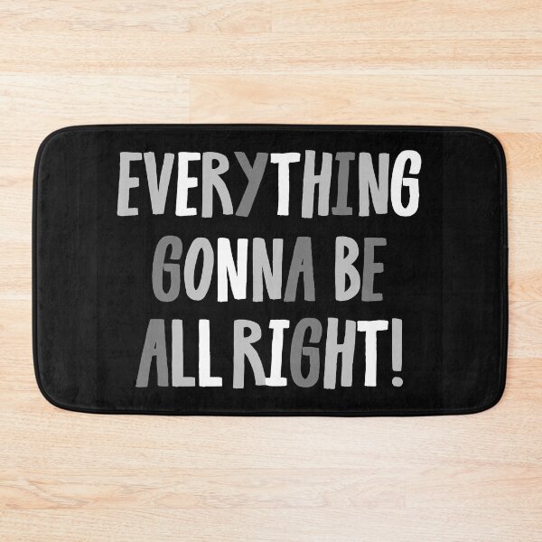 Item preview, everything gonna be all right designed and sold by zzzozzo.