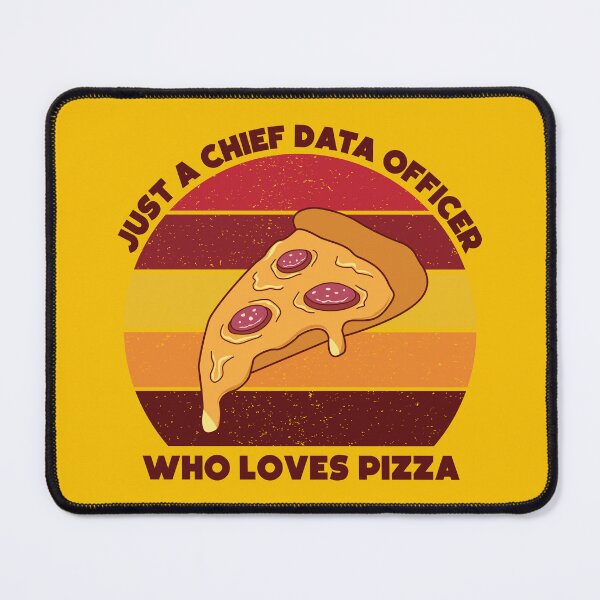 Item preview, Just a chief data officer who loves pizza, dark text, funny food lovers, chief data officer job, I love data, data geek, foodie worker designed and sold by SGS-.