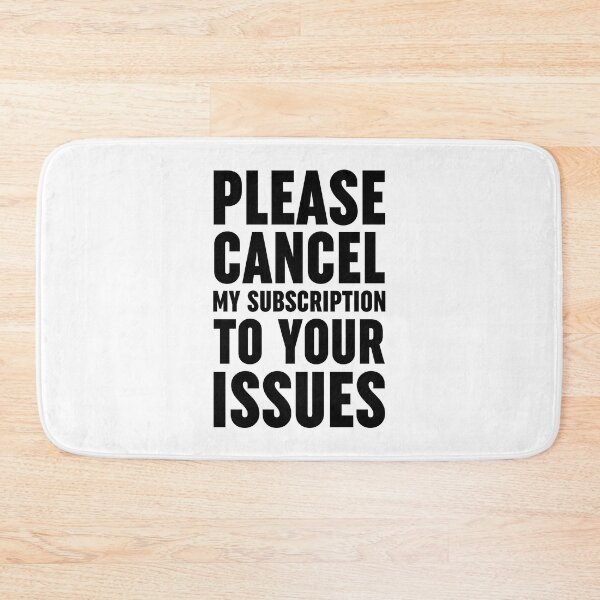 Item preview, Please Cancel My Subscription To Your Issues designed and sold by ZoollGraphics.