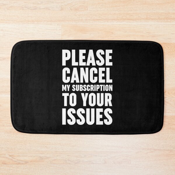 Item preview, Please Cancel My Subscription To Your Issues designed and sold by ZoollGraphics.