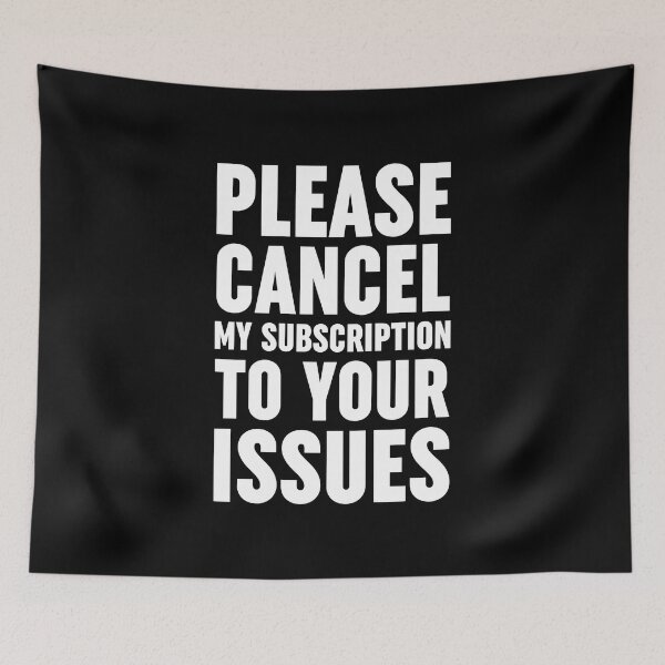 Item preview, Please Cancel My Subscription To Your Issues designed and sold by ZoollGraphics.