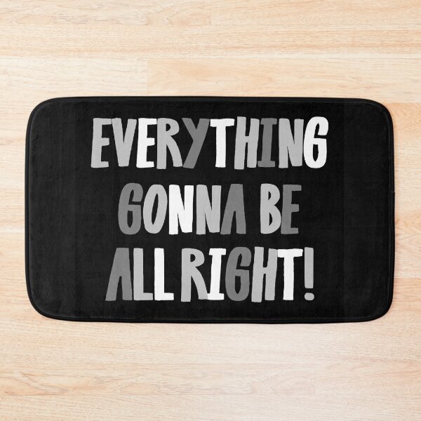Item preview, everything gonna be all right designed and sold by zzzozzo.