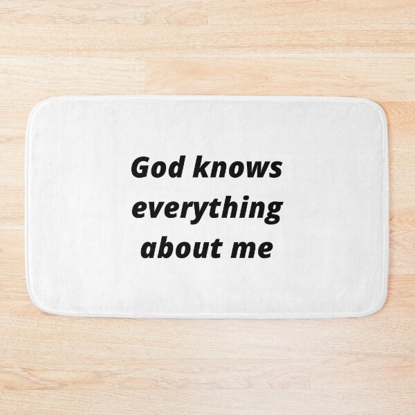 Item preview, God knows everything about me, Psalm 139:1-6 designed and sold by Isheshop.