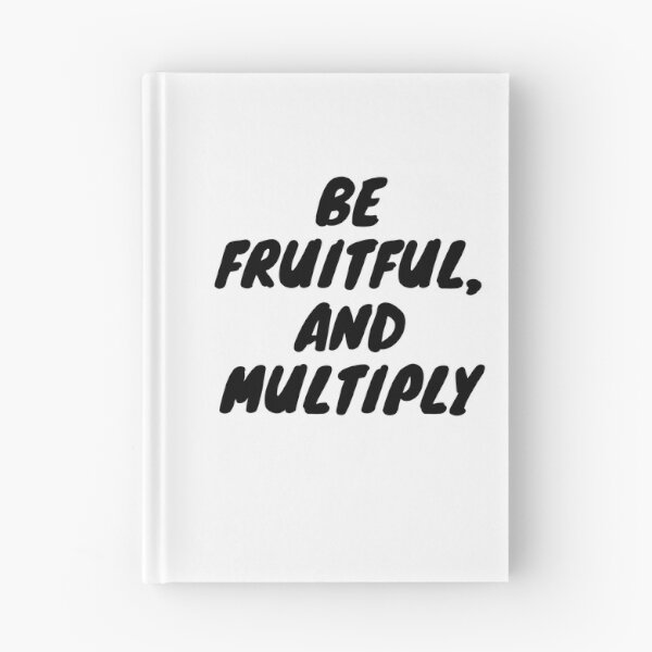 Item preview, Be fruitful, and multiply. Black version designed and sold by TheUboss.