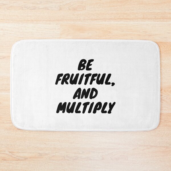 Item preview, Be fruitful, and multiply. Black version designed and sold by TheUboss.