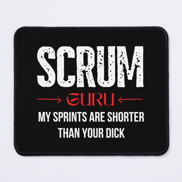 Item preview, SCRUM Guru My Sprints are shorter than your dick designed and sold by trendingatees.