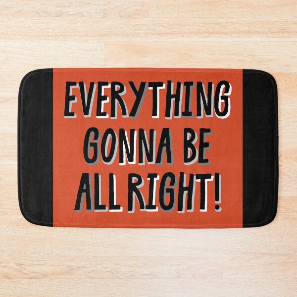 Item preview, everything gonna be all right designed and sold by zzzozzo.