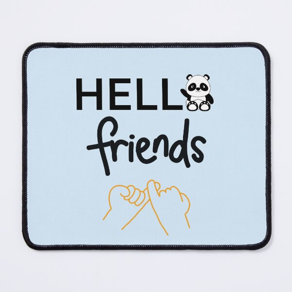 Item preview, Hello friends designed and sold by TAOR.