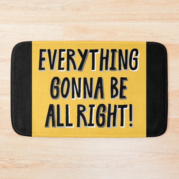 Item preview, everything gonna be all right designed and sold by zzzozzo.