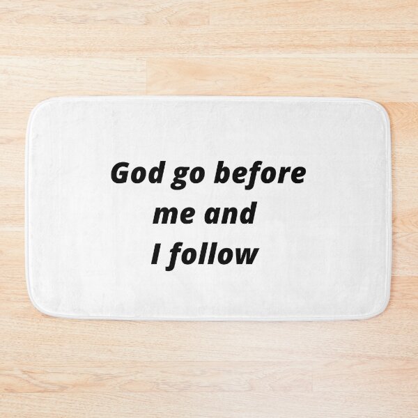 Item preview,  God go before me and I follow, Psalm 139:1-6 designed and sold by Isheshop.