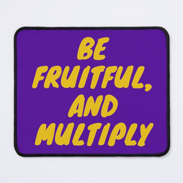 Item preview, Be fruitful, and multiply.Yellow font designed and sold by TheUboss.