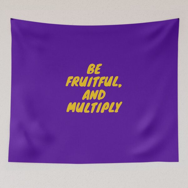 Item preview, Be fruitful, and multiply.Yellow font designed and sold by TheUboss.