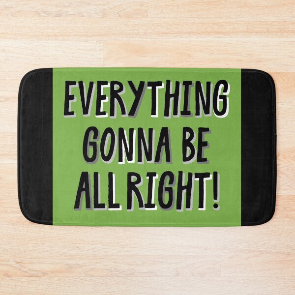Item preview, everything gonna be all right designed and sold by zzzozzo.