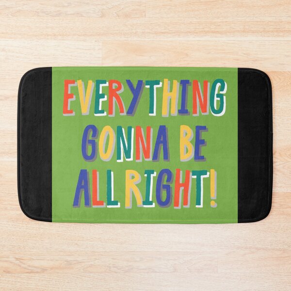 Item preview, everything gonna be all right designed and sold by zzzozzo.