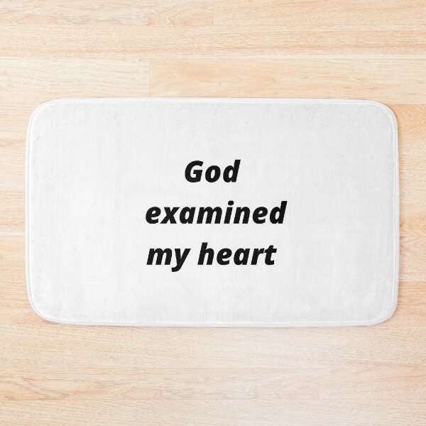 Item preview, God examined my heart, Psalm 139:1-6 designed and sold by Isheshop.