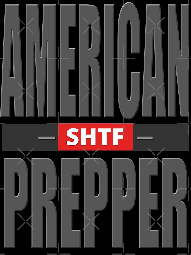American SHTF Prepper | Poster