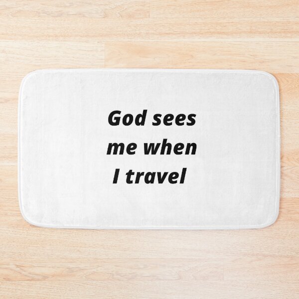 Item preview,  God sees me when I travel, Psalm 139:1-6 designed and sold by Isheshop.