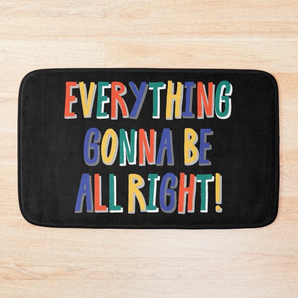 Item preview, everything gonna be all right designed and sold by zzzozzo.