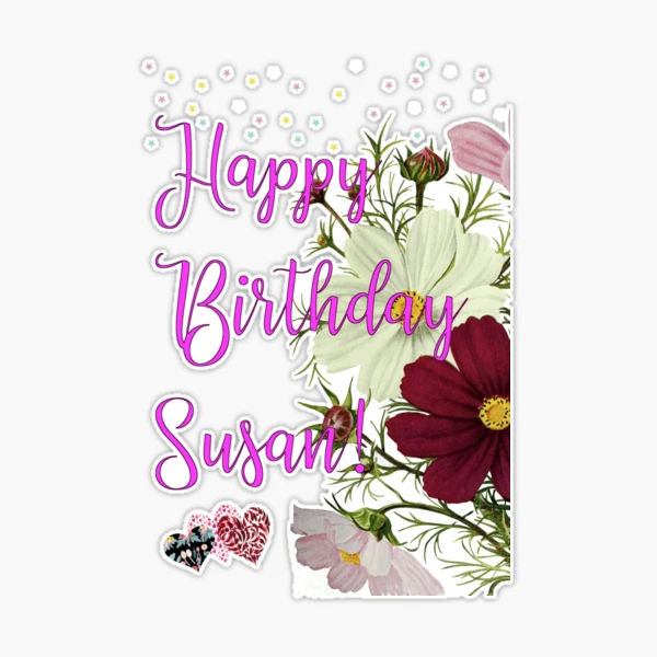 Happy Birthday Susan! Sticker for Sale by Eklectikos