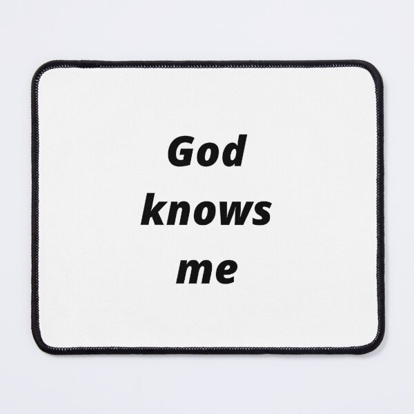 Item preview, God knows me, Psalm 139:1-6 designed and sold by Isheshop.
