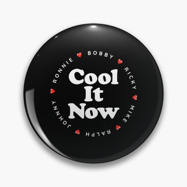 Item preview, Cool It Now - Ronnie Bobby Ricky Mike Ralph and Johnny designed and sold by ErvidsVeinberg.