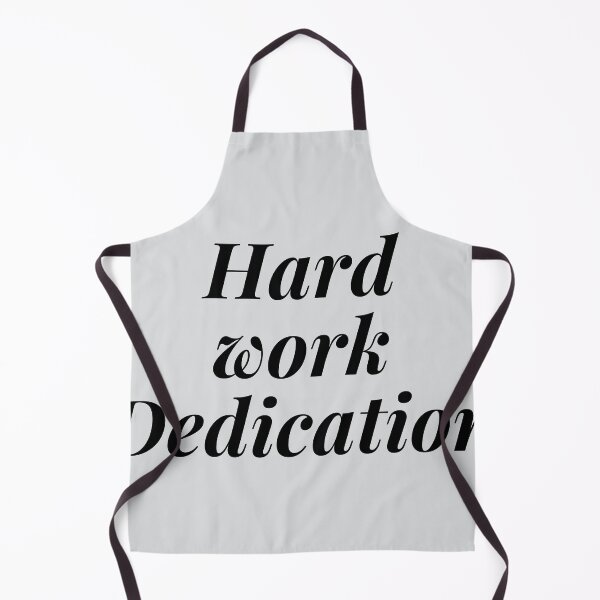 Item preview, hard work dedication designed and sold by TheUboss.