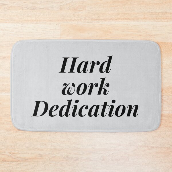 Item preview, hard work dedication designed and sold by TheUboss.