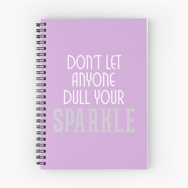 Item preview, Don't let anyone dull your sparkle designed and sold by Ashtreemeadow.