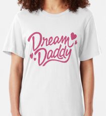 Dream Daddy Slim Fit T-Shirt