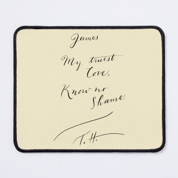 Item preview, James, my truest love. Know no shame. TH - Black Sails designed and sold by byebyesally.