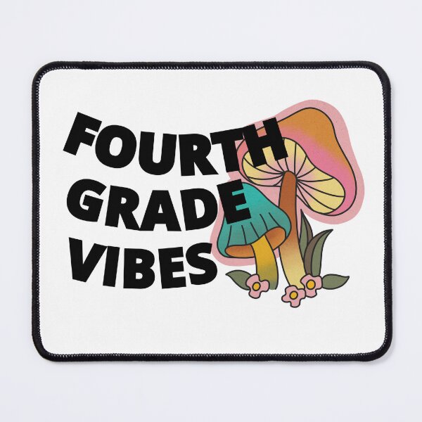 Item preview, fourth grade vibes,Grade four,back to school designed and sold by TrinityGIRL.