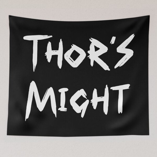 Item preview, Cool Thor s Might Quote in Cool Brush Font White Color | Cool Thor's Might Quote in Cool Brush Font White Color | Cool Thors Might Quote in Cool Brush Font White Color designed and sold by RiciPaneto.