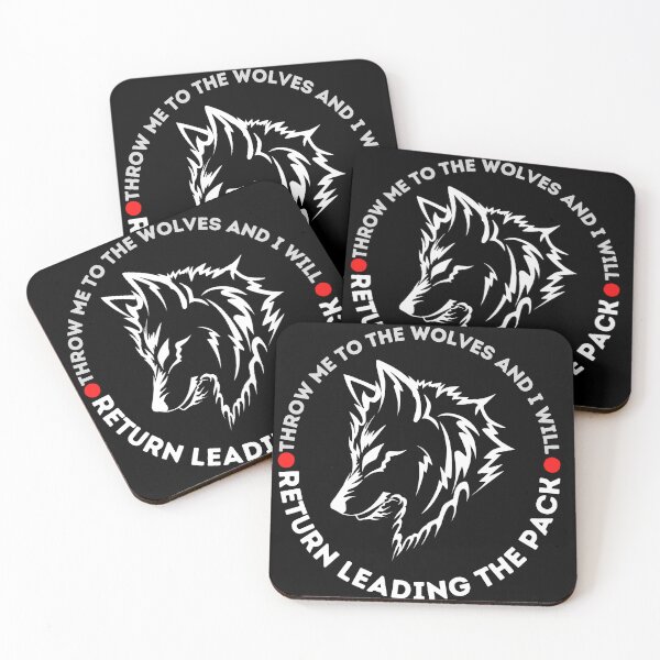 Item preview, Copy of Throw Me to the Wolves and I Will Return Leading the Pack Design designed and sold by CreativNode.