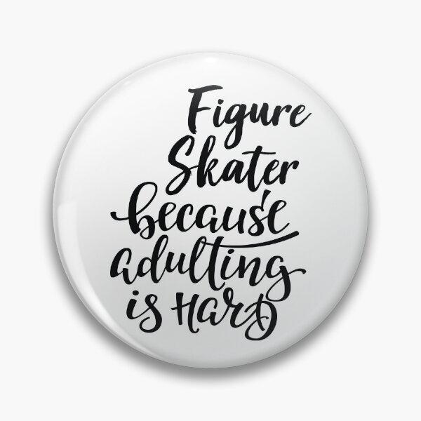 Item preview, Figure Skater Because Adulting Is Hard designed and sold by WordsGamersUse.