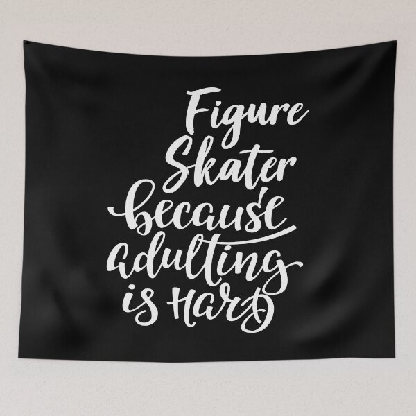 Item preview, Figure Skater Because Adulting Is Hard designed and sold by WordsGamersUse.