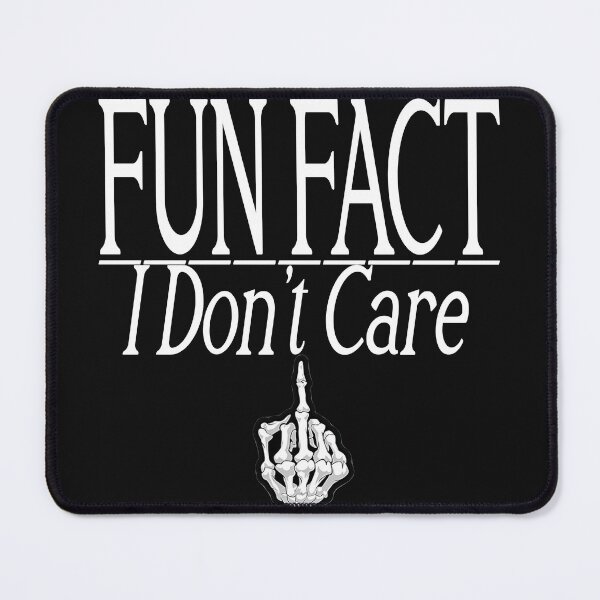 Item preview, Funny Quotes Shirt, Fun Fact, I Don't Care Shirt, Inspirational Shirt, Funny Mom Shirt, Sarcastic Shirt, Gift for Friend, Shirt With Saying designed and sold by MarOne92Store.